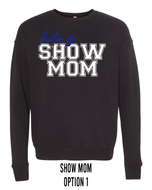 DECATUR FFA SHOW MOM OR SHOW TEAM SWEATSHIRT