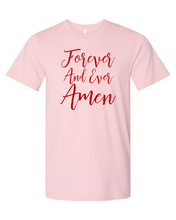 Load image into Gallery viewer, Forever and Ever Amen Tee